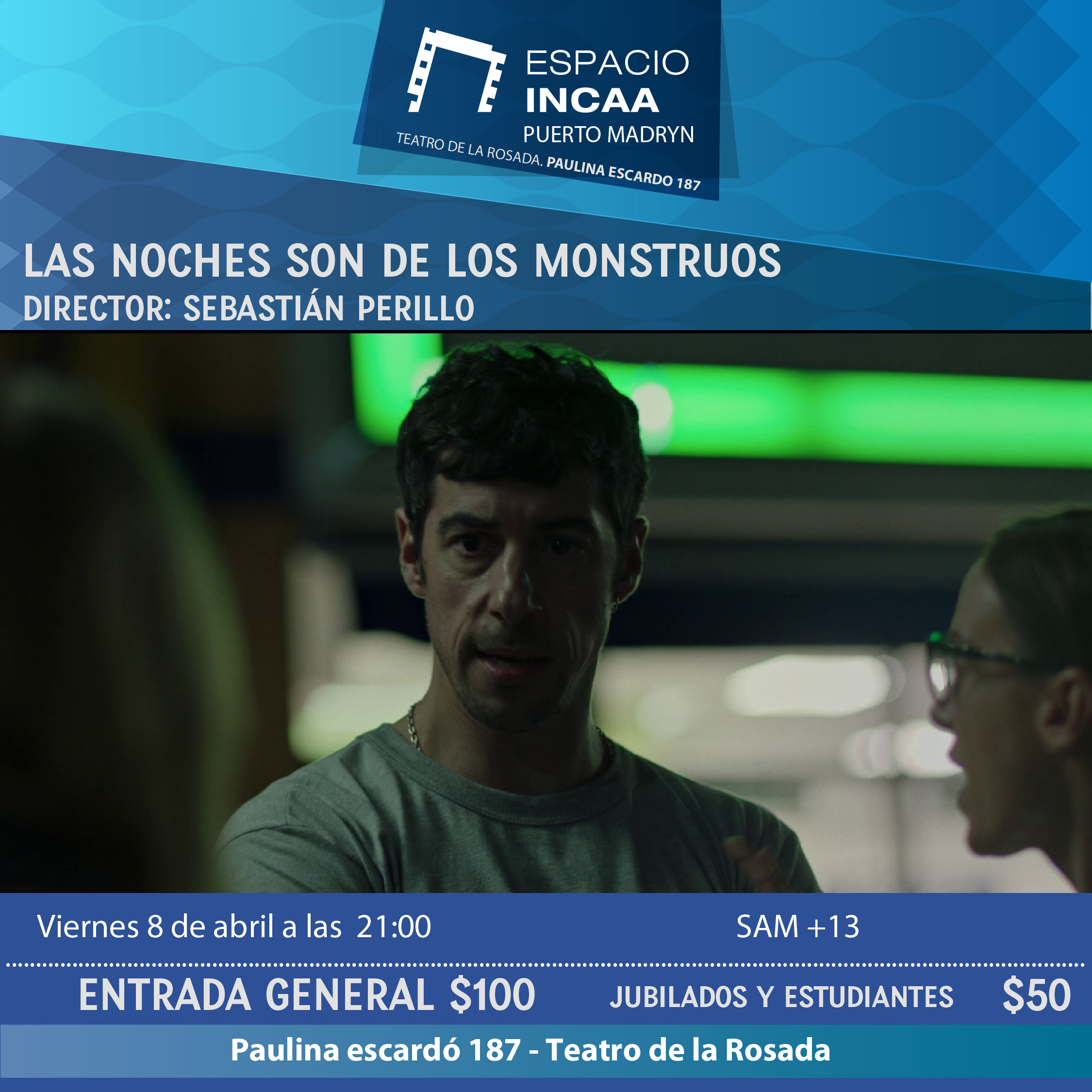 NUEVA FUNCIÓN EN ESPACIO INCAA DE PUERTO MADRYN