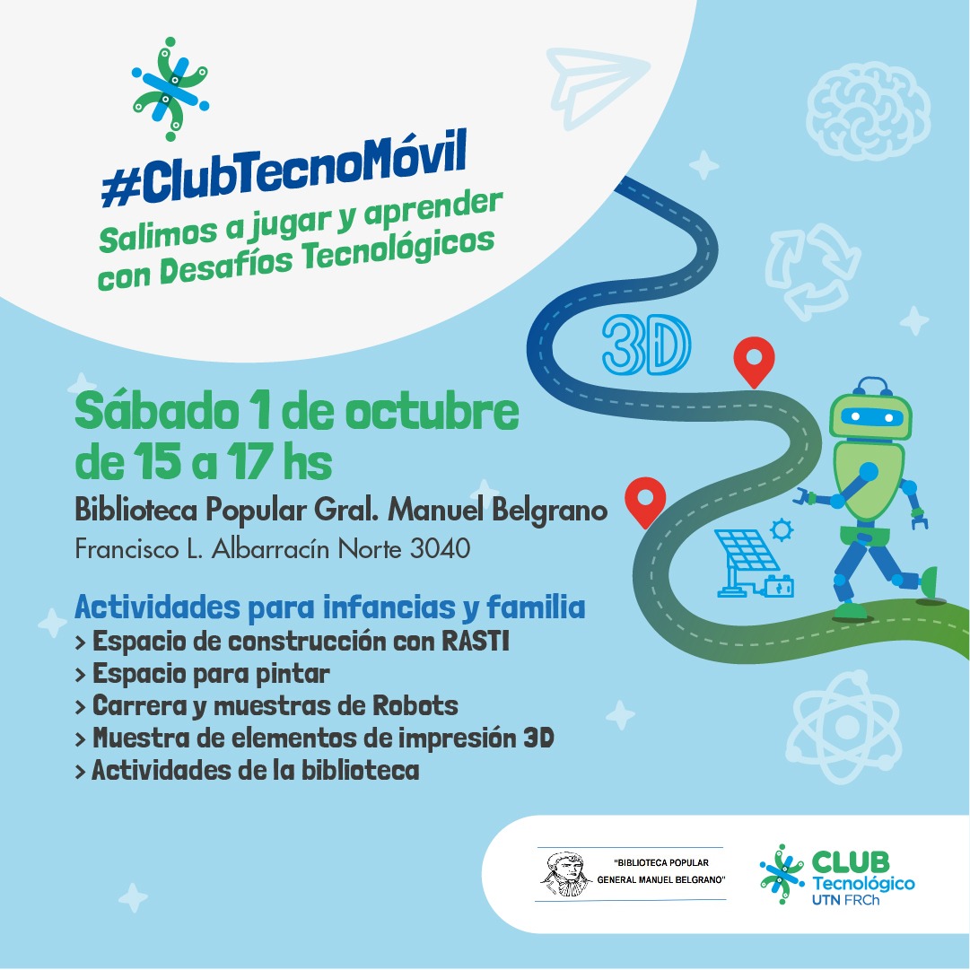 CLUB TECNO MÓVIL DE UTN CHUBUT RECORRERÁ LAS BIBLIOTECAS POPULARES DE LA ASOCIACIÓN SANMARTINIANA