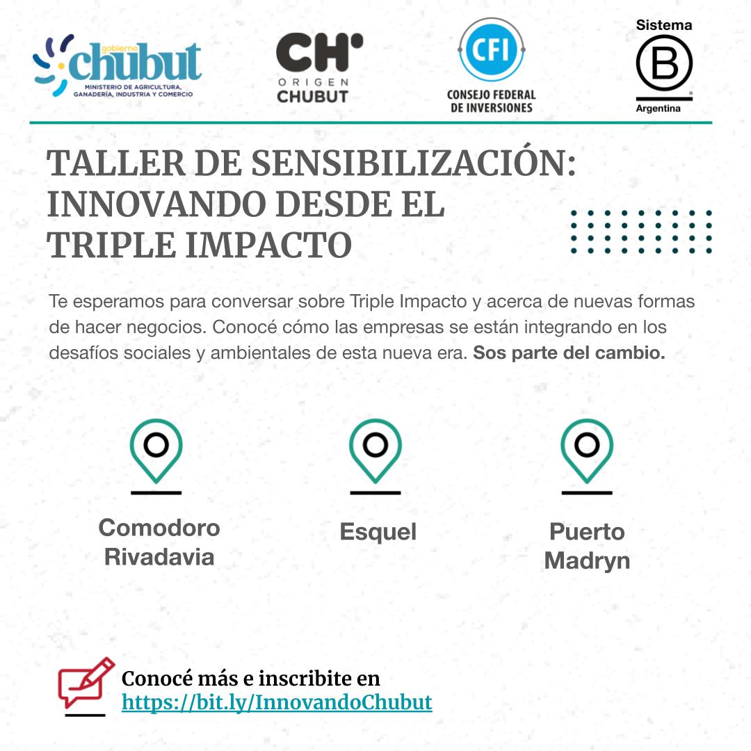 EL GOBIERNO DEL CHUBUT CONVOCA A EMPRESAS A TALLER DE INNOVACIÓN Y TRIPLE IMPACTO