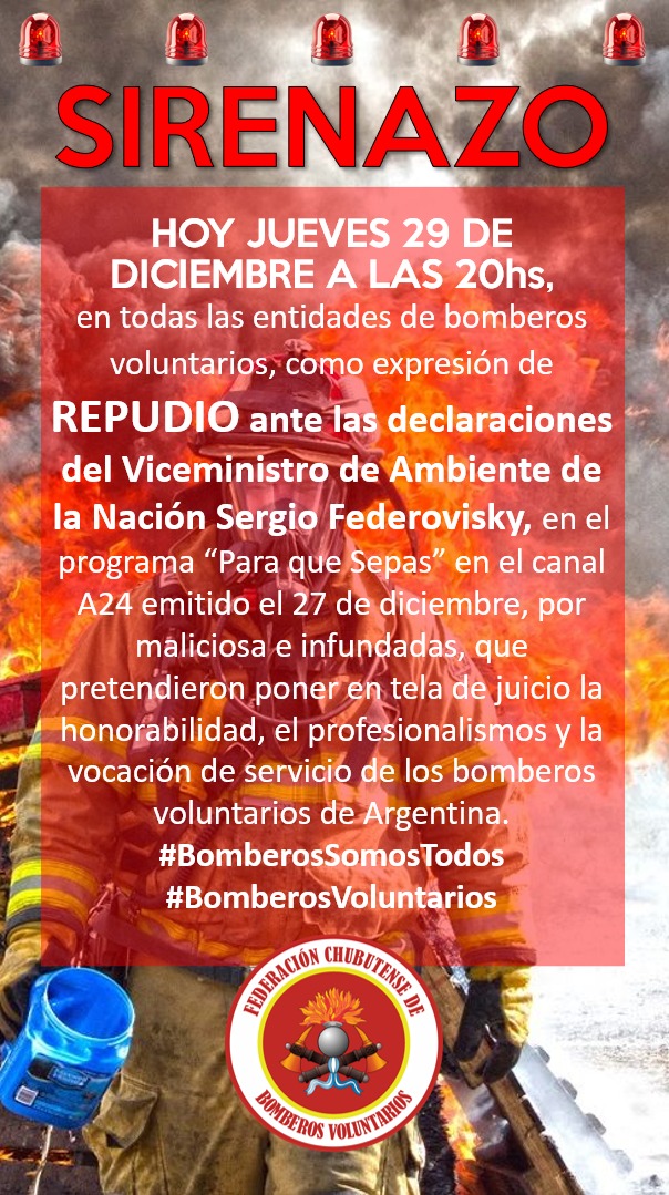 LA FEDERACIÓN CHUBUTENSE DE BOMBEROS REPUDIÓ LOS DICHOS DEL VICEMINISTRO DE AMBIENTE