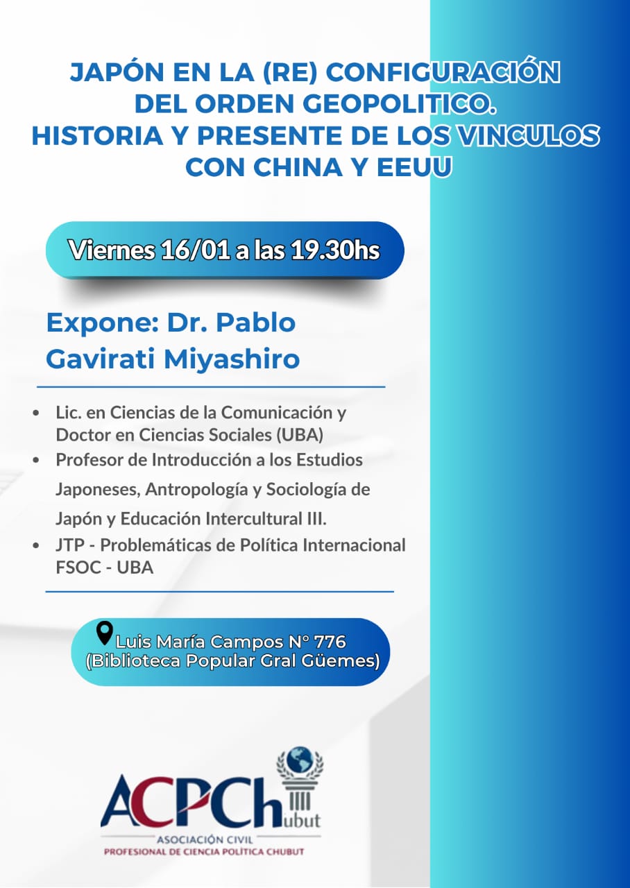 Charla abierta sobre Japón y la reconfiguración del orden geopolítico mundial en Puerto Madryn