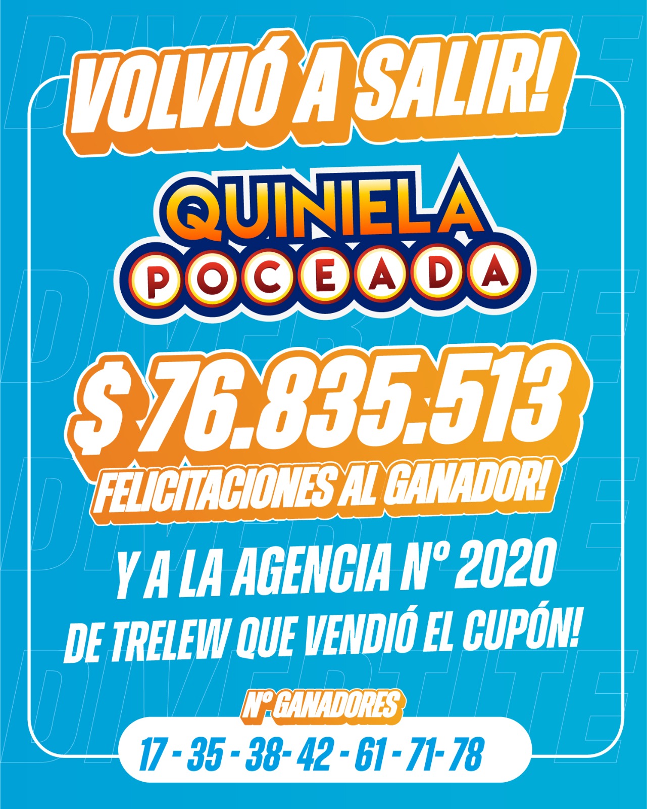 Lotería del Chubut informó que otra vez salió «La Poceada»