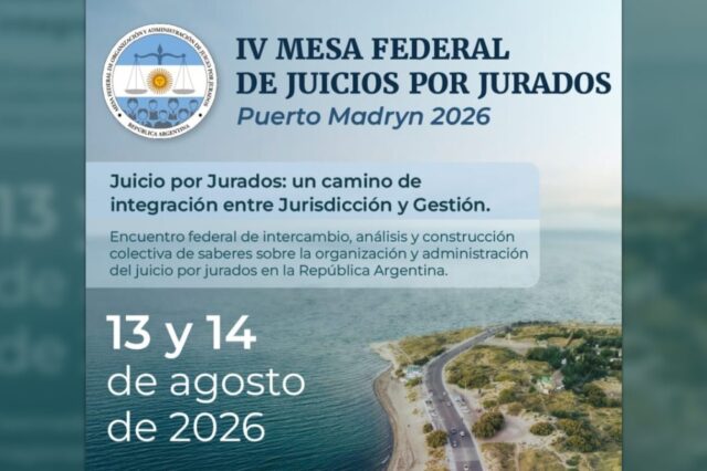 Madryn será sede de la IV Mesa Federal de Juicio por Jurados