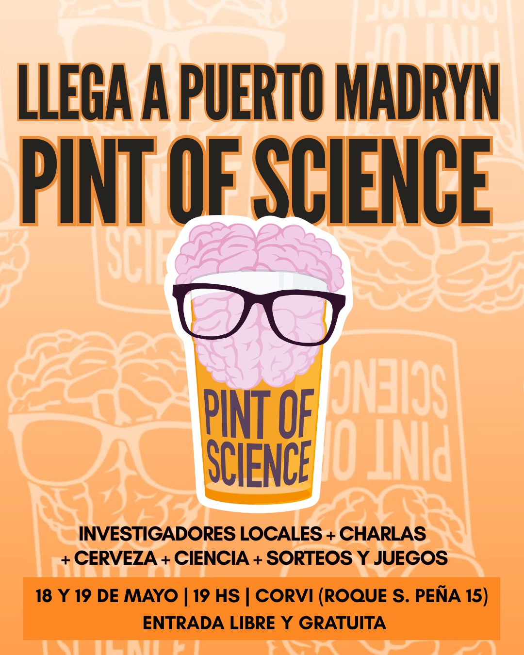 La ciencia se vive en los bares: vuelve «Pint of Cience» a Trelew y llega por primera vez a Puerto Madryn