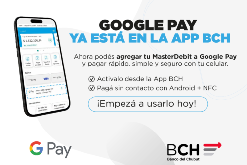 El Banco del Chubut suma una nueva funcionalidad en Home Banking para vincular tarjetas a Google Pay