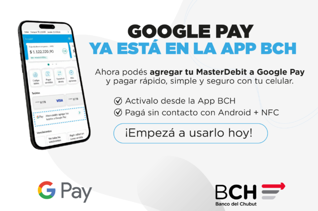 El Banco del Chubut suma una nueva funcionalidad en Home Banking para vincular tarjetas a Google Pay